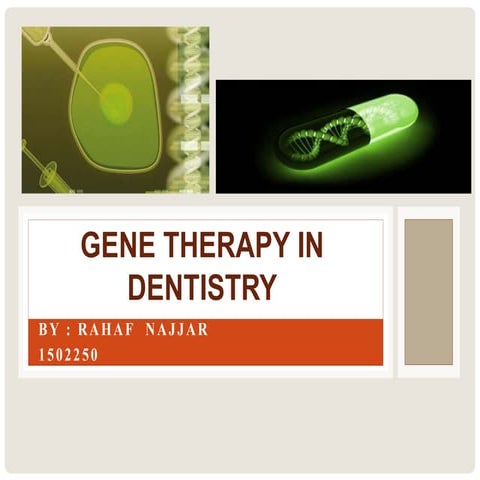 Gene therapy in dentistry | PPTX
