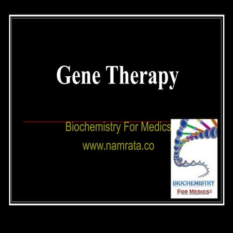 Gene therapy 