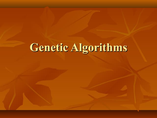 Genetic algorithms full lecture