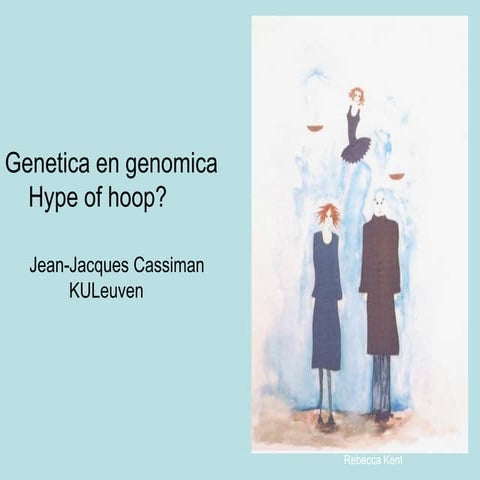 Genetica en genomica : Hype of Hoop ?