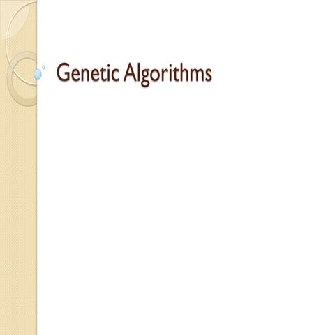 Genetic Algorithms in Artificial Intelligence | PPT