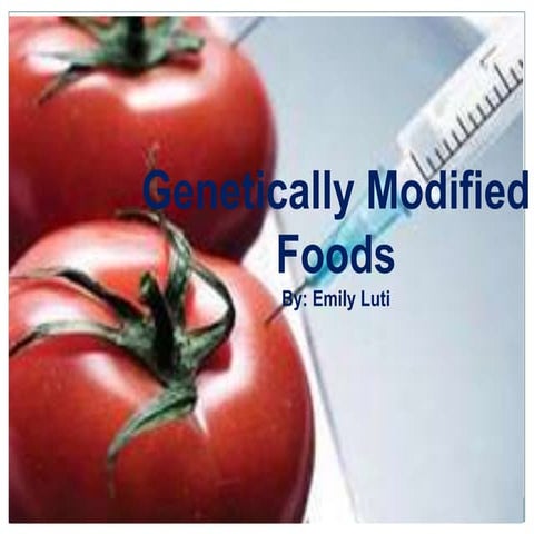 Genetically modified foods