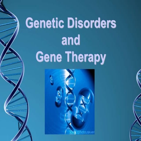 Genetic diseases and gene therapy.ppt