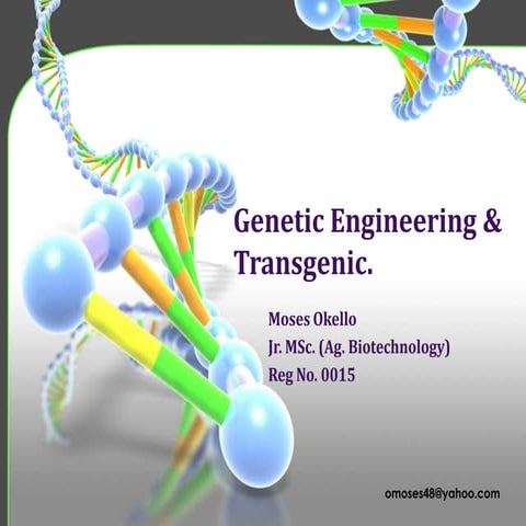 Genetic engineering and Transgenic