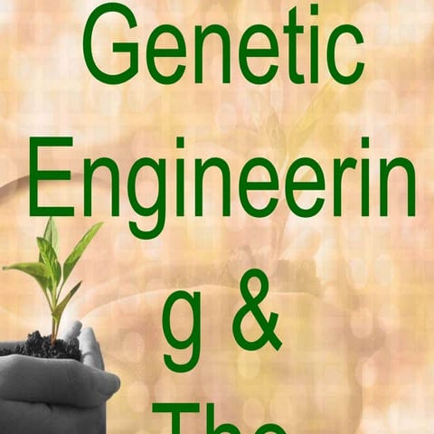 Genetic Engineering
