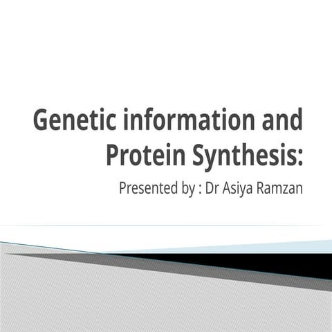 Genetic information and Protein Synthesis.pptx