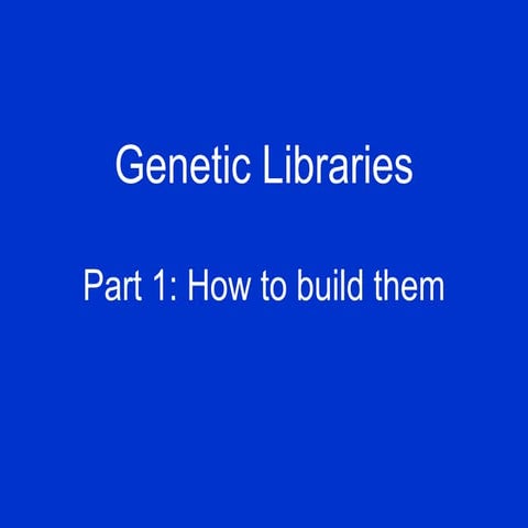 Genetic libraries