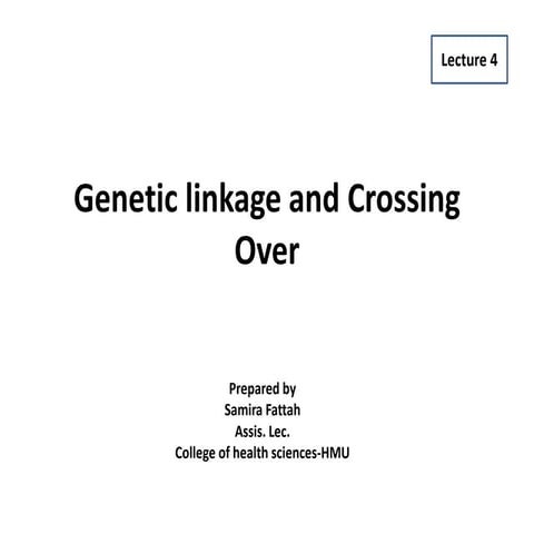Genetic linkage and crossing over