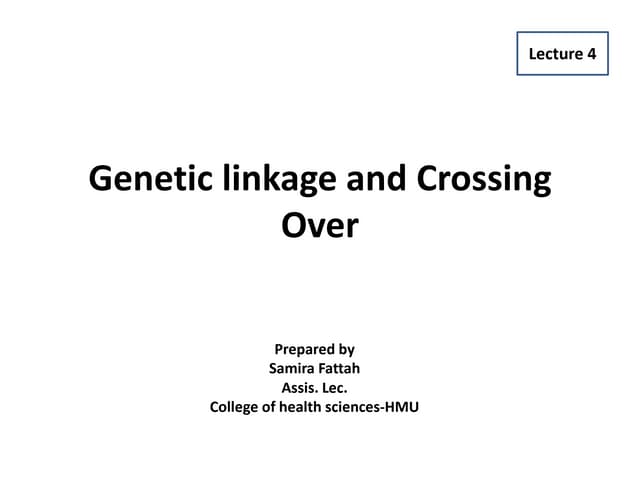 Genetic linkage and crossing over