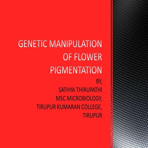 modification  of flower pigmentation & nutritional content ppt for students a...