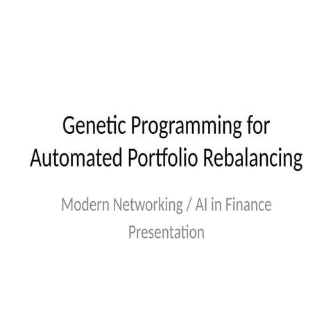 Genetic_Programming_Automated_Portfolio_Rebalancing.pptx