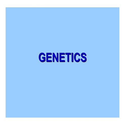 Genetics
