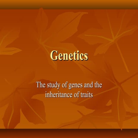 Genetics
