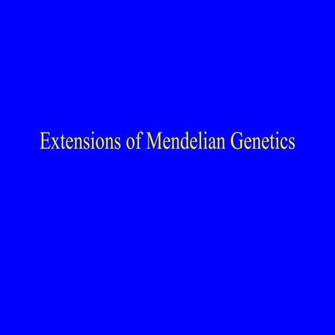Genetics after Sir Mendel and mendelismppt