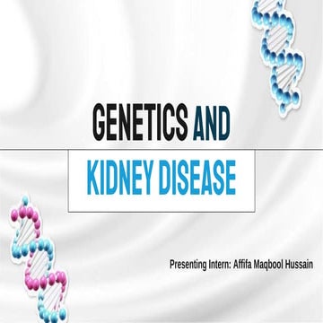GENETICS and KIDNEY DISEASES            /