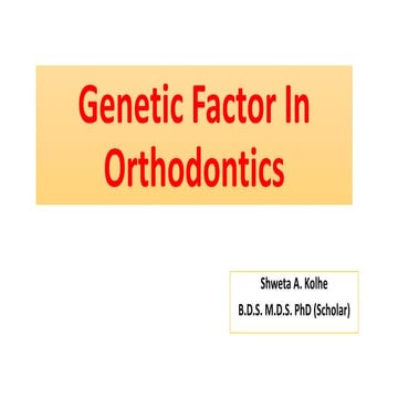 Genetics in orthodontics