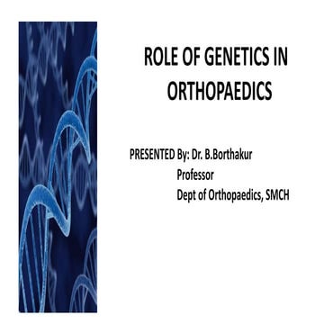 Genetics in orthopaedics