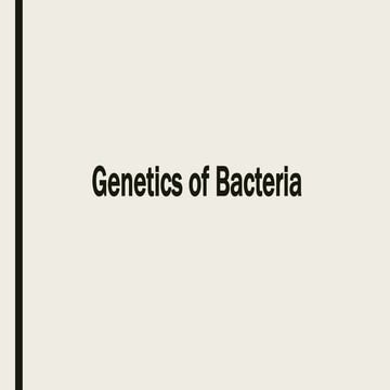 Bacterial Genetics