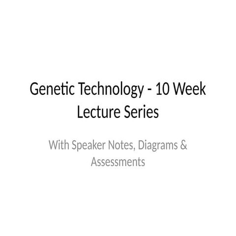 BBD_321_Genetic_Technology_Teaching_Notes.pptx