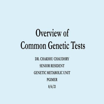 Genetic tests overview - Karyotype, FISH, MLPA, CMA, Sanger sequencing and NGS