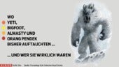 Genetiker auf der Faehrte von Yeti,...