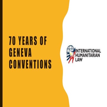 International Humanitarian Law Lecture 19 - 70 Years of Geneva Conventions