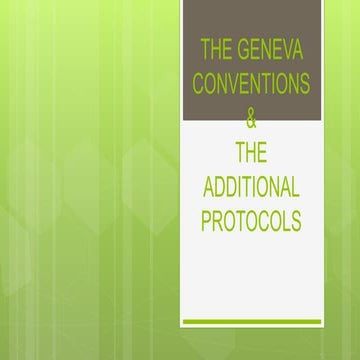 Geneva Conventions and protols