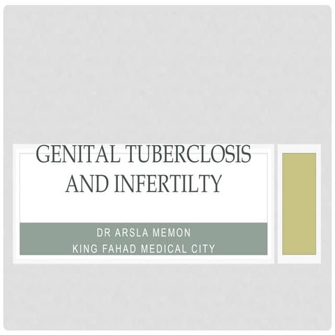Genital tuberclosis and infertilty