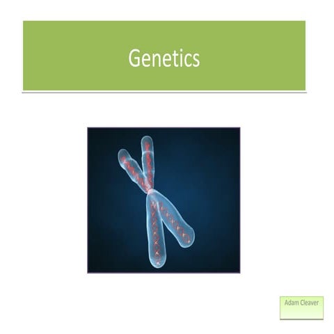 Genitics and inheritance
