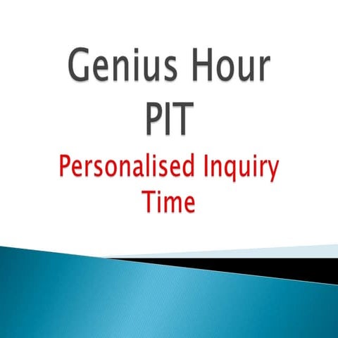 Genius hour