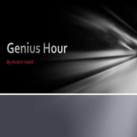 Genius hour