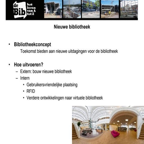 RFID-infoavond: RFID in nieuwe bibliotheek Genk Geertje Descheemaker