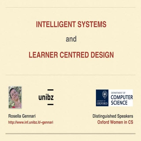 Intelligent systems and learning centred design