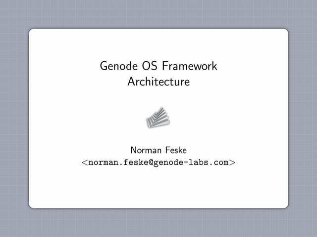 Genode Architecture