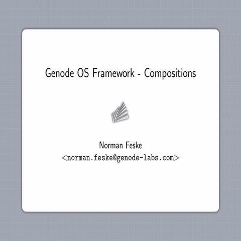 Genode Compositions