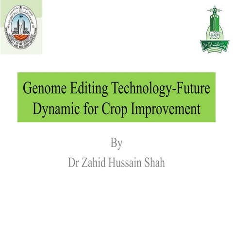 Genome editing technology future dynamic for crop improvement
