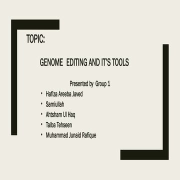 genome editing and its tools, CRISPR, TALENS, ZFNs.