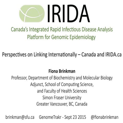 GenomeTrakr: Perspectives on linking internationally - Canada and IRIDA.ca