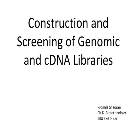 Genomic and c dna library