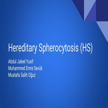 Hereditary Spherocytosis