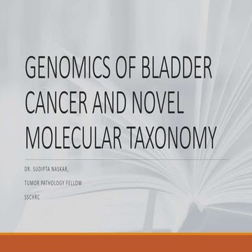 Genomics of bladder cancer and novel molecular taxonomy.pptx