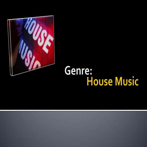 Genre  house