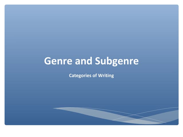 Genre and Subgenre