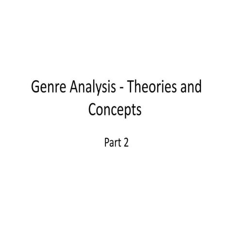 Genre analysis   theories and concepts