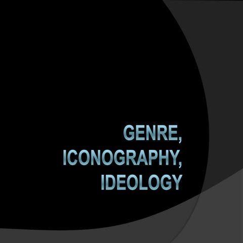 Genre, iconography and ideology