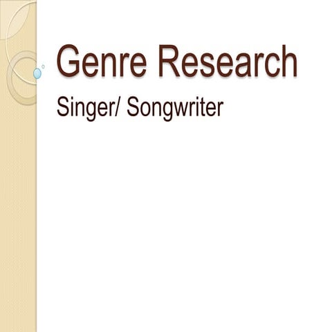 Singer/songwriter Genre Research | PPTX