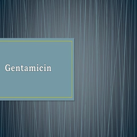 Gentamicin