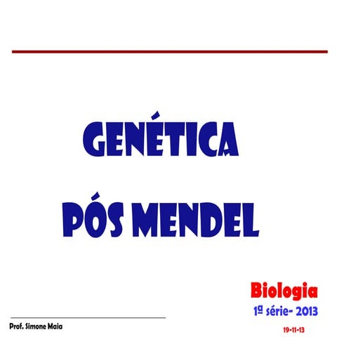 Genética pos mendel  2013