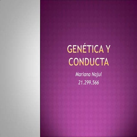 Genética y conducta p
