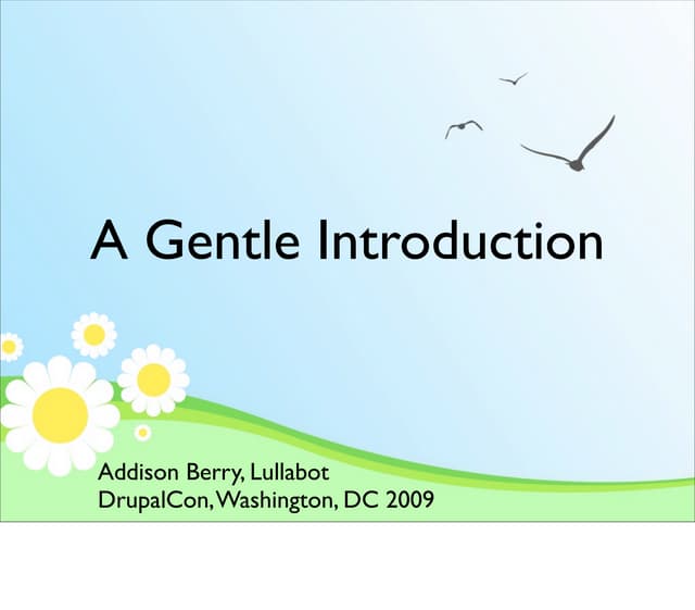 Gentle Intro to Drupal Code